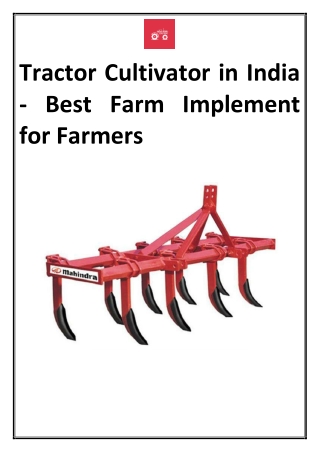 Tractor Cultivator in India  Best Farm Implement for Farmers