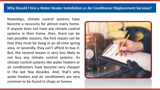 Why Should I hire a Water Heater Installation or Air Conditioner Replacement Services