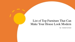 List of Top Furniture That Can Make Your House Look Modern_