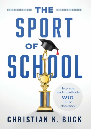 READ The Sport of School Help Your Student Athlete Win in the Classroom