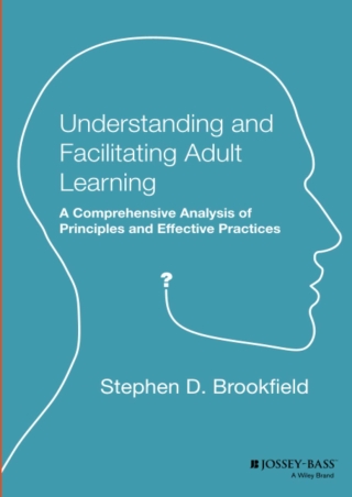 READING Understanding and Facilitating Adult Learning A Comprehensive