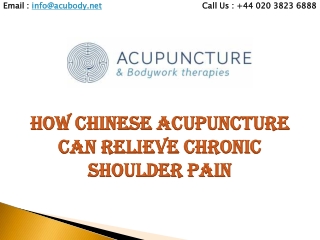 How Chinese Acupuncture Can Relieve Chronic Shoulder Pain