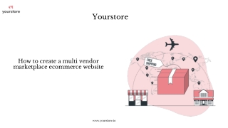 How to create a multi vendor marketplace ecommerce website