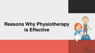 Reasons Why Physiotherapy is Effective