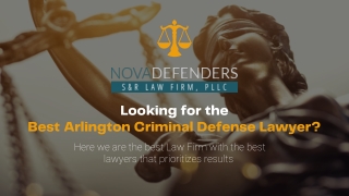 Best Arlington Criminal Defense Lawyer