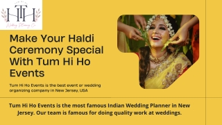 Make Your Haldi Ceremony Special With Tum Hi Ho Events