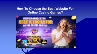 How To Choose the Best Website For Online Casino Games