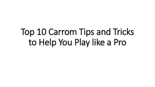 Top 10 Carrom Tips and Tricks to Help You Play like a Pro