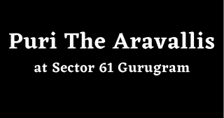 Puri Aravallis Sector 61 Gurugram - Brochure