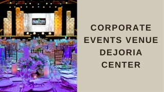 Corporate Events Venue DeJoria Center