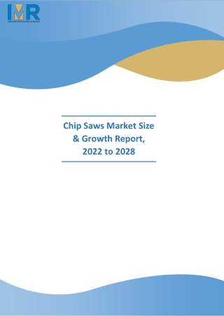 Chip Saws Market