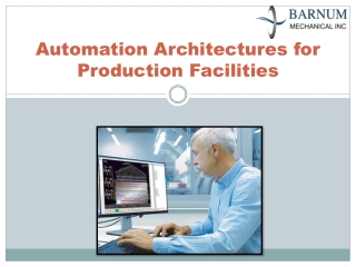 Automation Architectures for Production Facilities