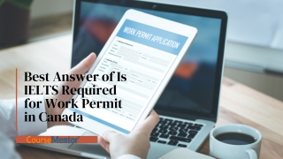 Is IELTS required for work permit in Canada?