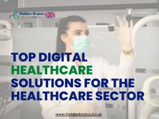 5 Top Digital Healthcare Solutions for the Healthcare Sector