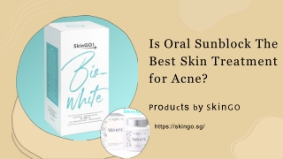 Is Oral Sunblock The Best Skin Treatment for Acne