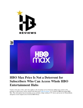 HBO Max Price Is Not a Deterrent for Subscribers Who Can Access Whole HBO