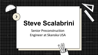 Steve Scalabrini - An Experienced Construction Contractor