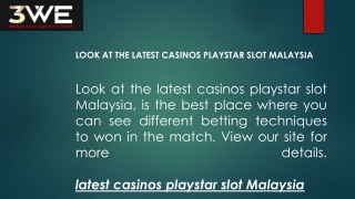 Look At The Latest Casinos Playstar Slot Malaysia