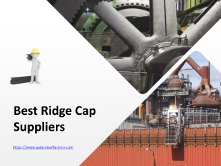 Best Ridge Cap Suppliers - www.qatarsteelfactory.com