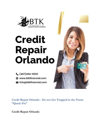 Credit Repair Orlando - Do not Get Trapped in the Name “Quick Fix”