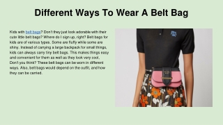 Different Ways To Wear A Belt Bag