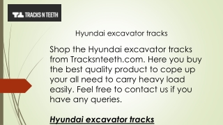 Hyundai excavator tracks  Tracksnteeth.com