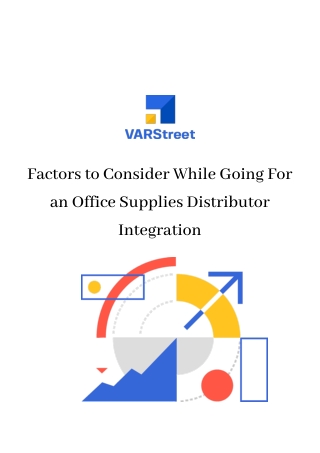 Factors to Consider While Going For an Office Supplies Distributor Integration