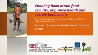 1 Baka Darwin Initiative project: Introduction to the project