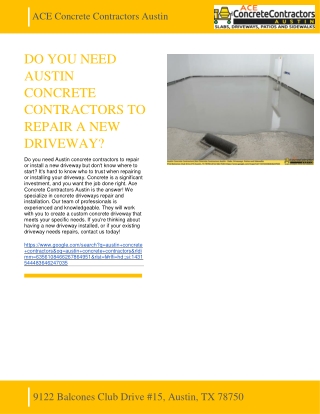 ACE CONCRETE CONTRACTORS AUSTIN - DO YOU NEED AUSTIN CONCRETE CONTRACTORS TO REPAIR A NEW DRIVEWAY