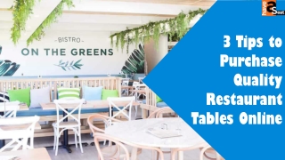 3 Tips to Purchase Quality Restaurant Tables Online