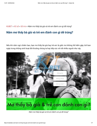Nằm mơ thấy bà già và trẻ em đánh con gì dễ trúng_ - Kubet Ab