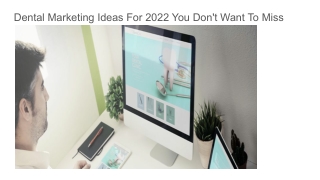 Dental Marketing Ideas For 2022 You Don't Want To Miss