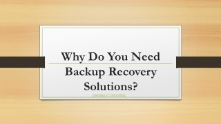 Why Do You Need Backup Recovery Solutions