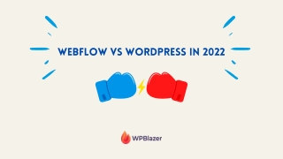 Webflow vs WordPress in 2022