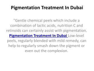 Pigmentation Treatment In Dubai 2