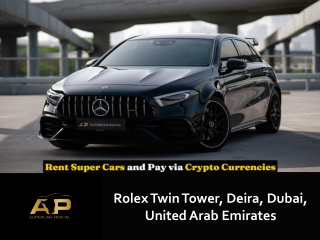 Rent Super Car Dubai- Luxury Car Rental Services in Dubai