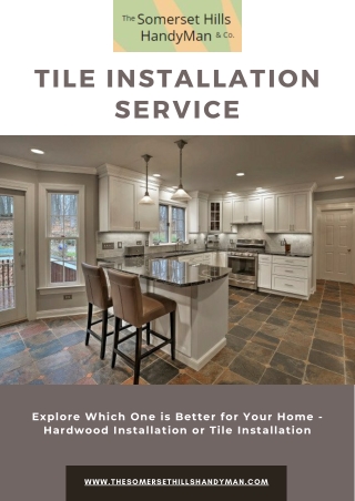 Tile Installation Services In Bernardsville | The Somerset Hills​​ Handyman