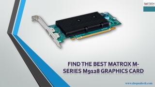 Find the Best Matrox M-Series M9128 Graphics Card