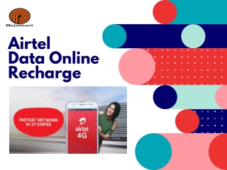 Airtel Data Online Recharge: How To Make The Most Of It