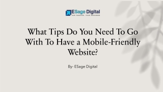 What Tips Do You Need To Go With To Have a Mobile-Friendly Website?​