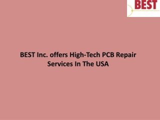 BEST Inc. offers High-Tech PCB Repair Services In The USA