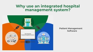 Why use an integrated hospital management system?