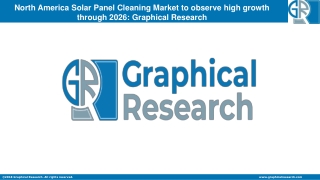 North America Solar Panel Cleaning Market to witness robust expansion by 2026