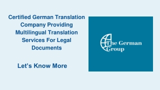 Certified German Translation Company Providing Multilingual Translation Services For Legal Documents