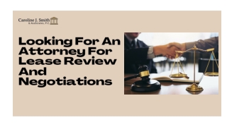Looking For An Attorney For Lease Review And Negotiations
