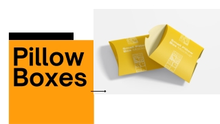 Pillow Boxes and It's Benefits