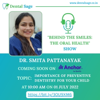 Podcast on Importance Of Preventive Dentistry For Child - Dental Sage