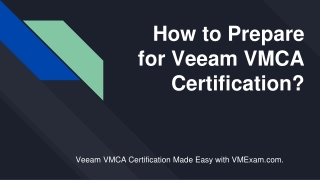 Motive Yourself To Achieve Veeam Certified Architect (VMCA) Exam