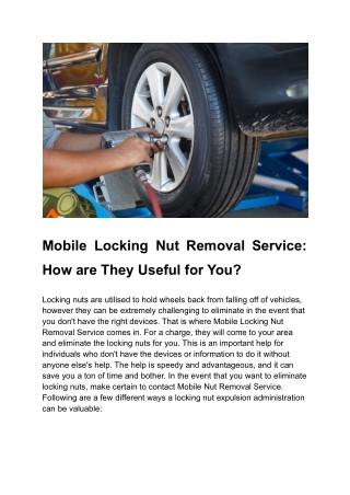 Mobile Locking Nut Removal Service_ How Are They Useful For You