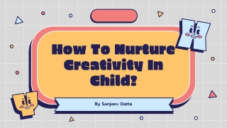 How To Nurture Creativity In Child?